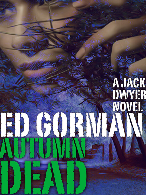 Title details for The autumn dead by Edward Gorman - Available